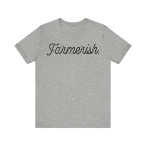 Farmish Unisex Jersey Short Sleeve Tee