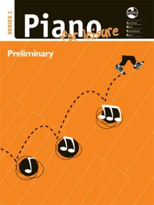 Piano for Leisure Series 2 - Preliminary Grade